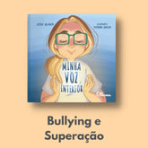 Livro Infantil "Minha Voz Interior" - Bullying