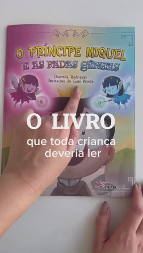Livro Infantil "O Príncipe Miguel e as Fadas Gêmeas" - INCLUSÃO